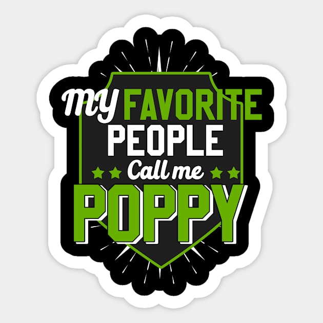 My favorite people call me poppy Sticker by LaurieAndrew